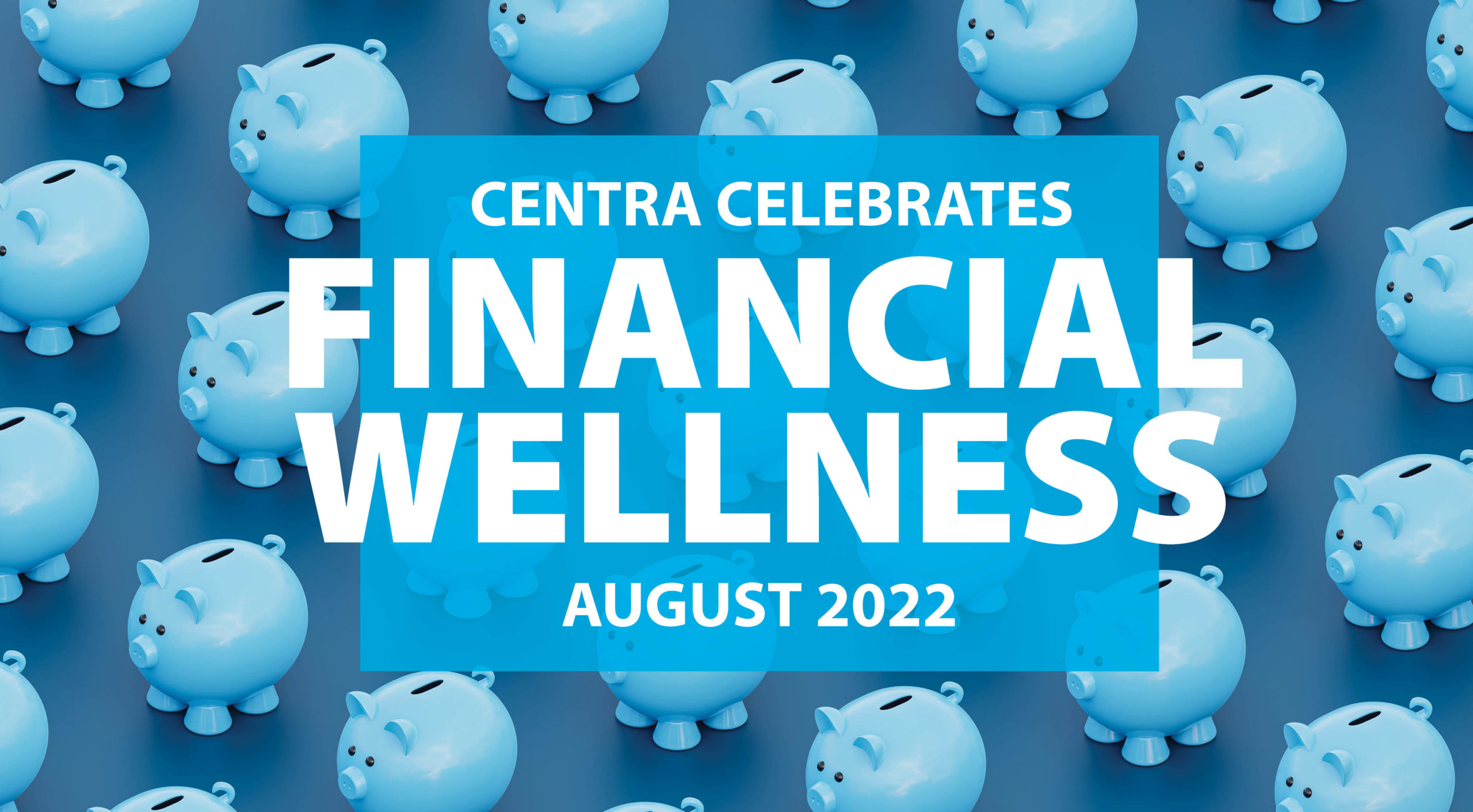 Celebrating financial wellness