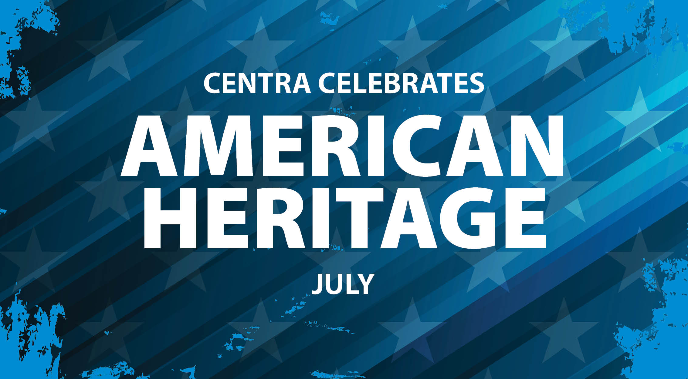 Centra celebrates American Heritage